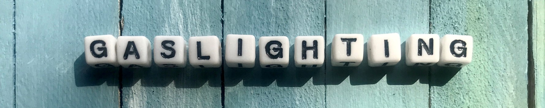 Gaslighting works by making you question your memory, sanity, and fundamental perceptions of the world.